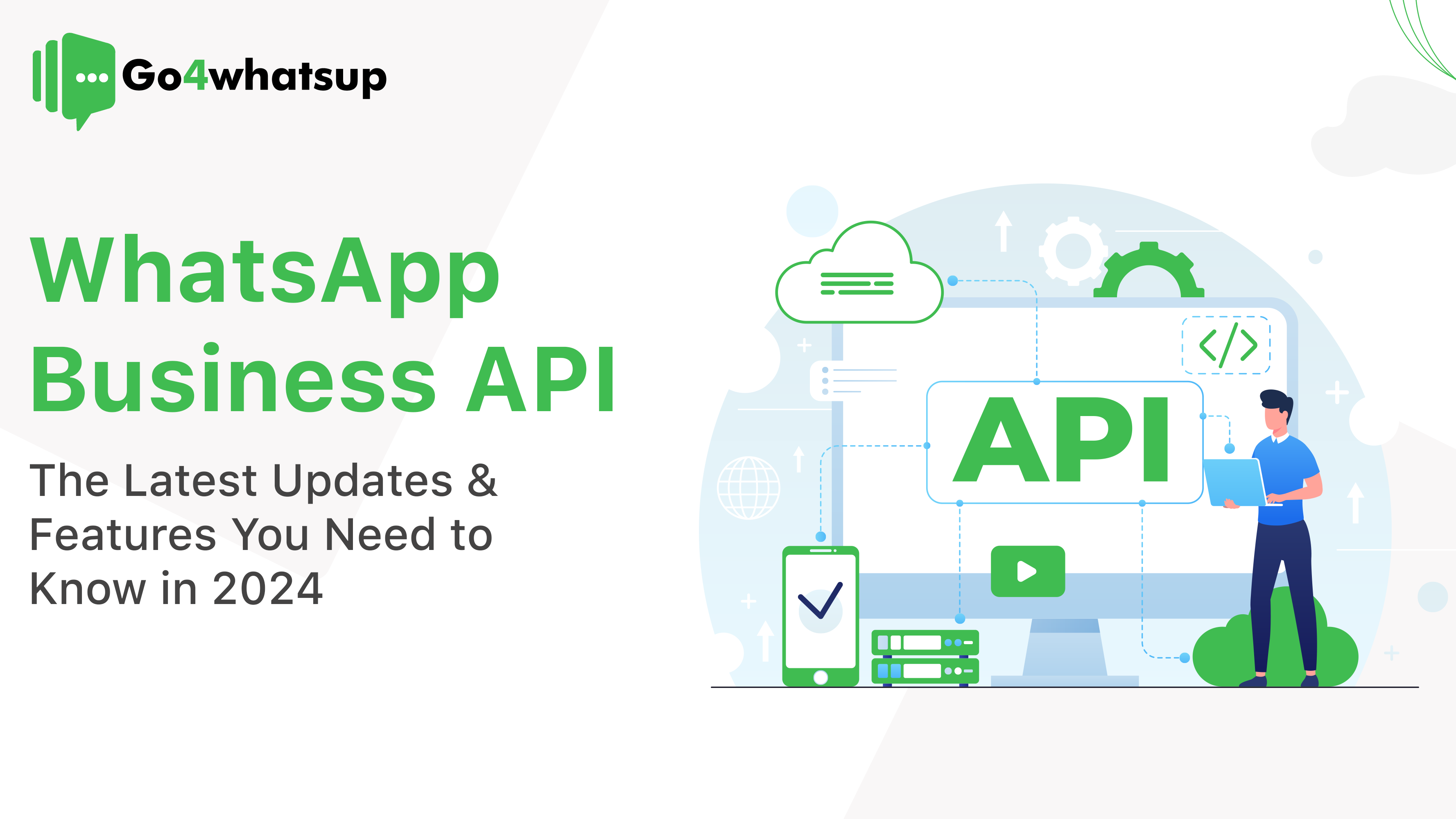 WhatsApp Business API: Everything You Need To Know